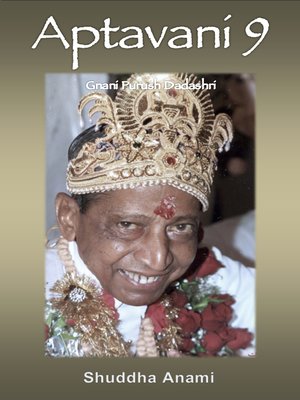 cover image of Aptavani 9 -Gnani Purush Dadashri